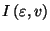 $I \left( \varepsilon ,v \right)$